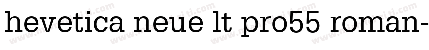 hevetica neue lt pro55 roman字体转换